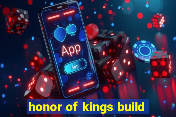 honor of kings build