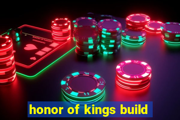 honor of kings build