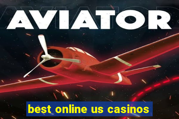 best online us casinos