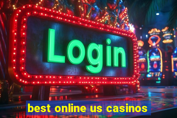 best online us casinos