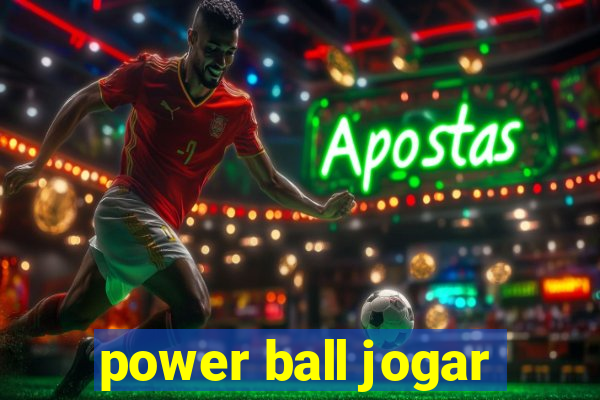 power ball jogar