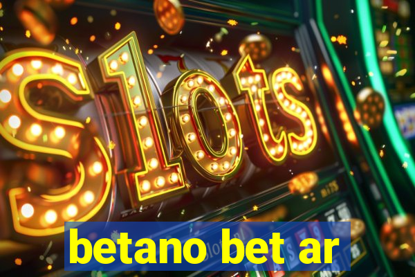 betano bet ar