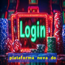 plataforma nova do fortune tiger