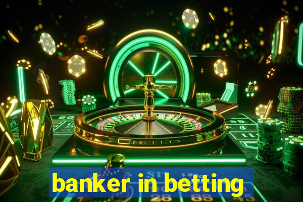 banker in betting