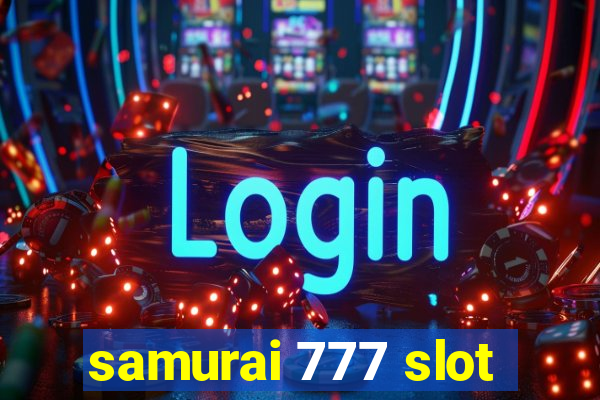 samurai 777 slot