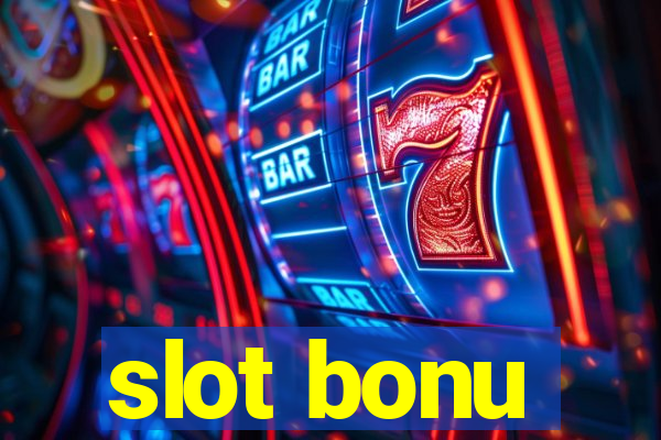 slot bonu