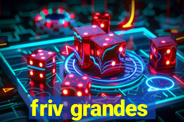 friv grandes