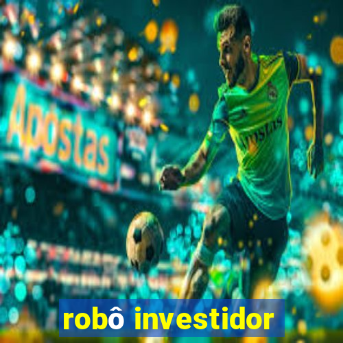 robô investidor