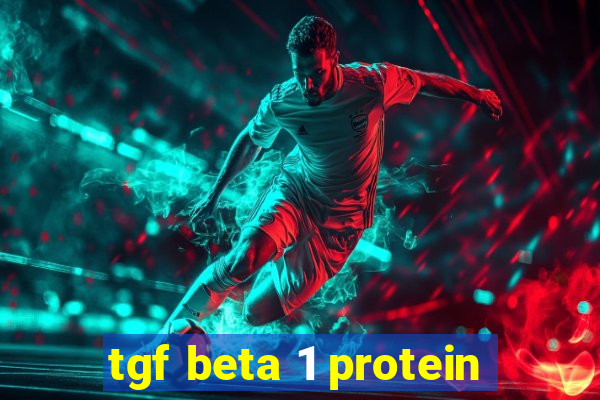 tgf beta 1 protein