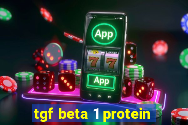 tgf beta 1 protein