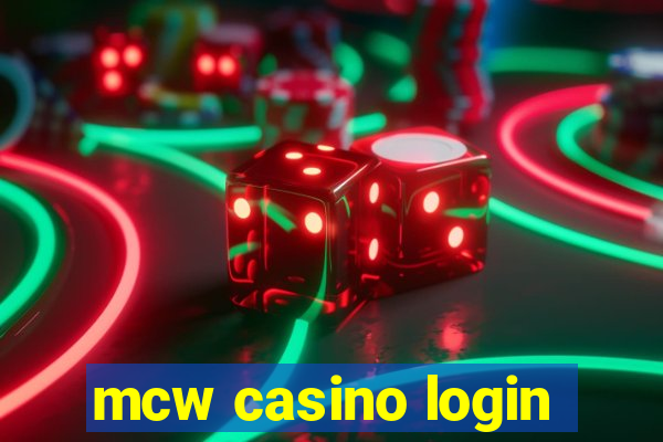 mcw casino login