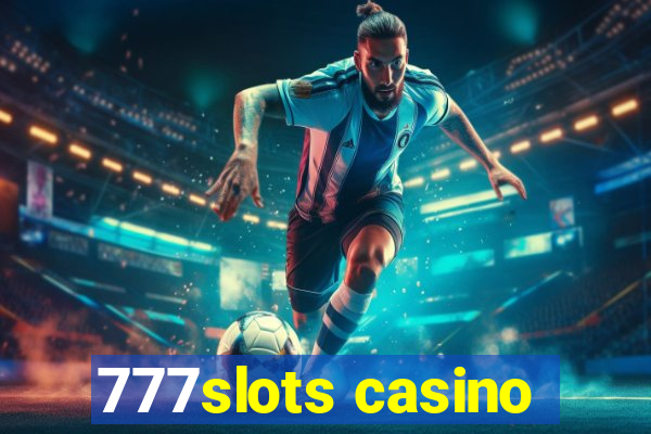 777slots casino