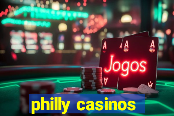 philly casinos