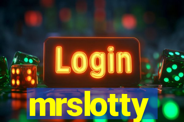 mrslotty