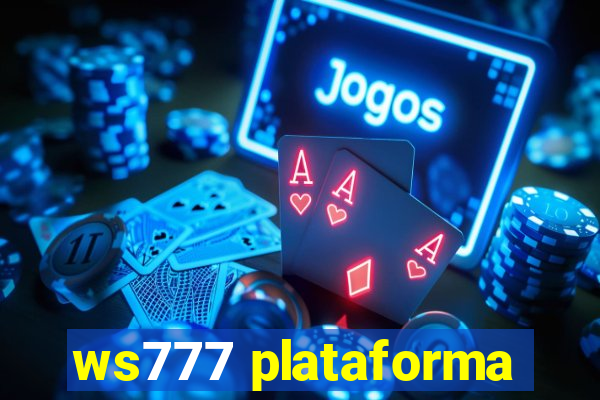 ws777 plataforma