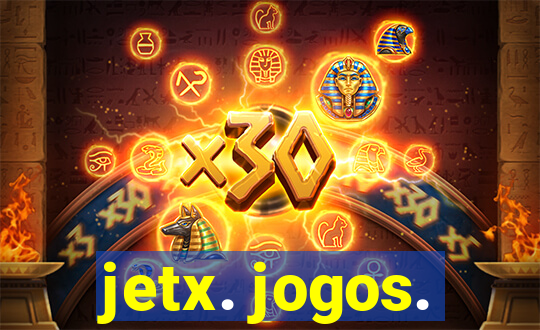 jetx. jogos.