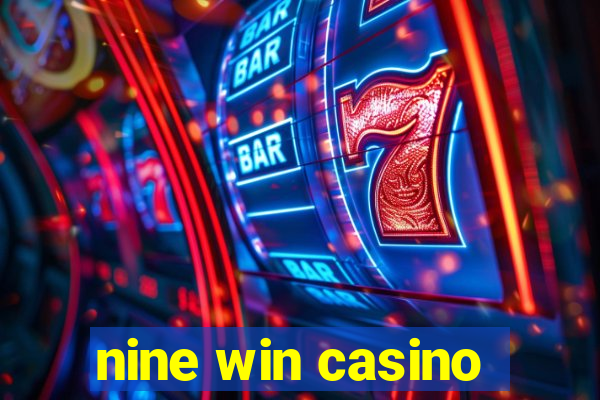 nine win casino