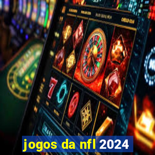 jogos da nfl 2024