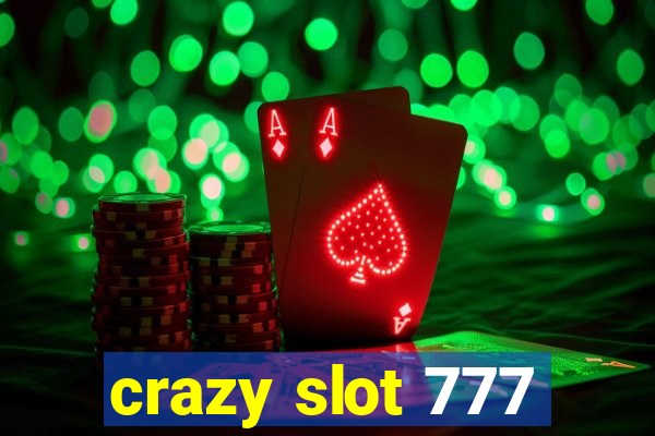 crazy slot 777