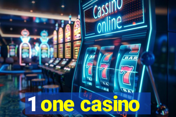 1 one casino