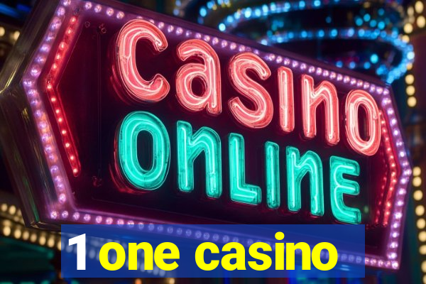 1 one casino