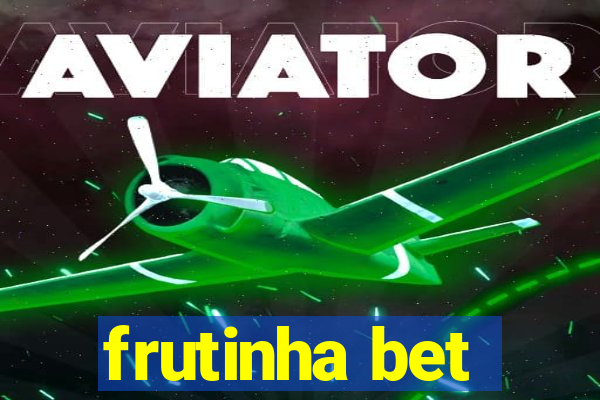 frutinha bet