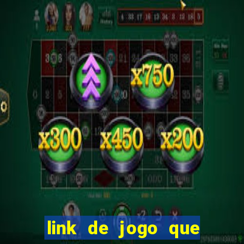 link de jogo que ganha dinheiro sem depositar