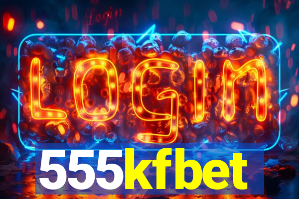 555kfbet