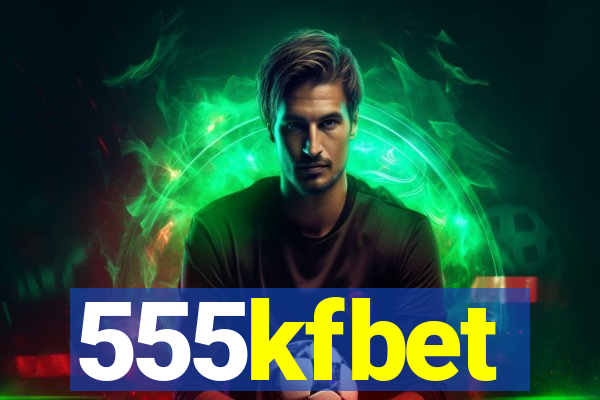 555kfbet