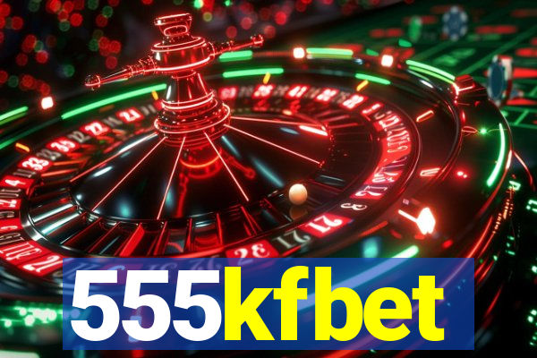 555kfbet