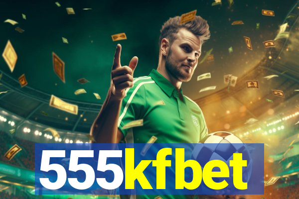 555kfbet