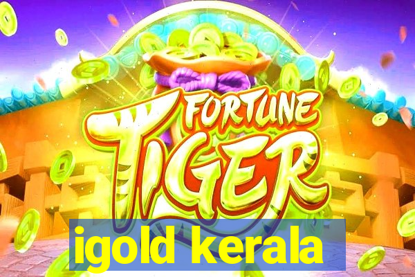 igold kerala