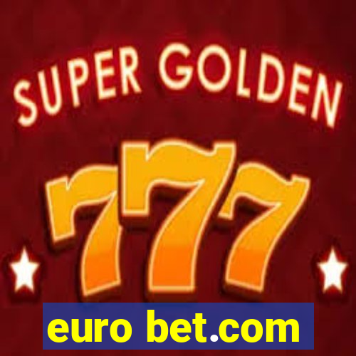 euro bet.com