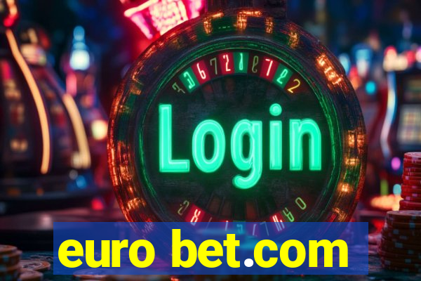 euro bet.com