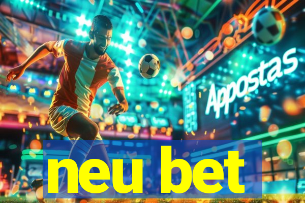 neu bet