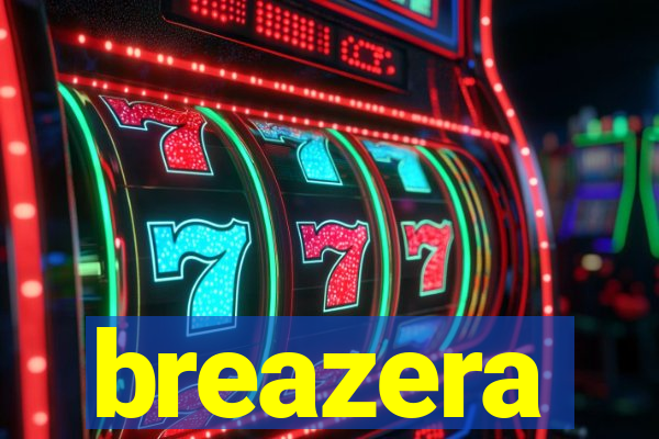 breazera