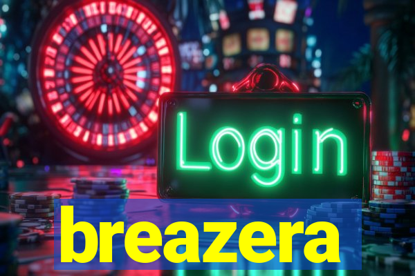 breazera