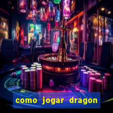 como jogar dragon tiger luck