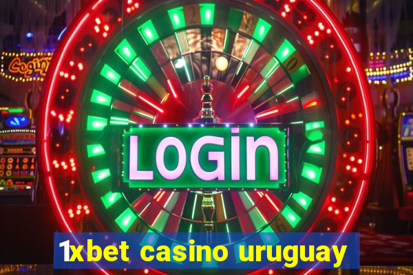 1xbet casino uruguay