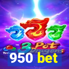 950 bet