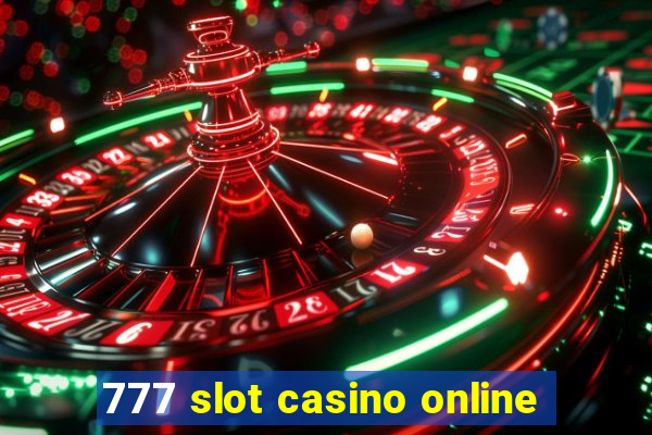 777 slot casino online