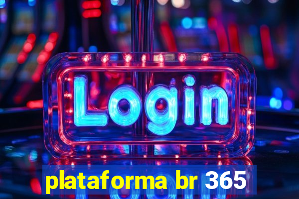 plataforma br 365