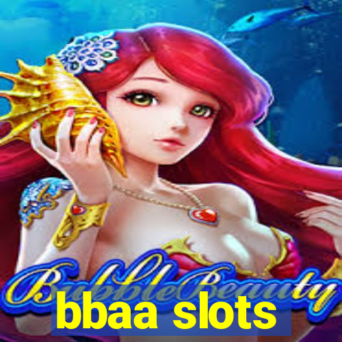 bbaa slots