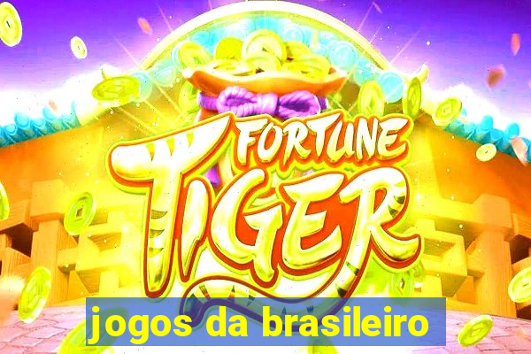 jogos da brasileiro