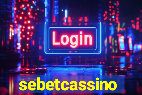 sebetcassino