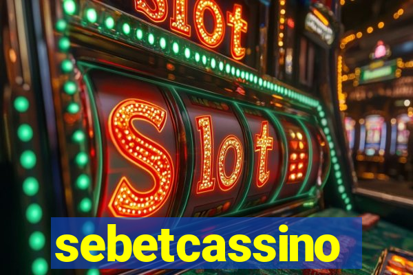 sebetcassino