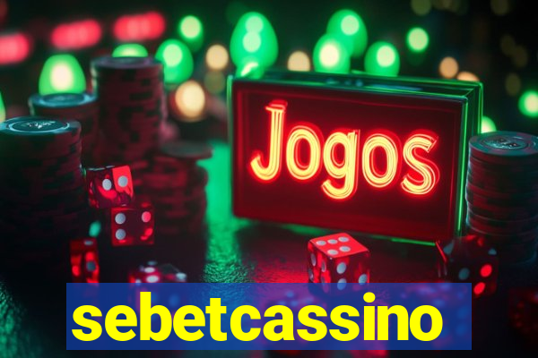 sebetcassino