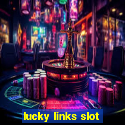 lucky links slot