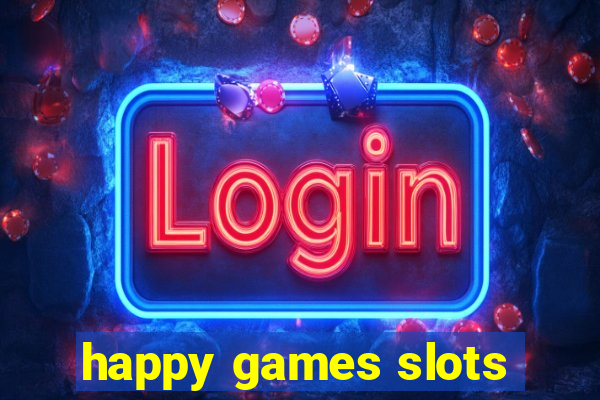 happy games slots