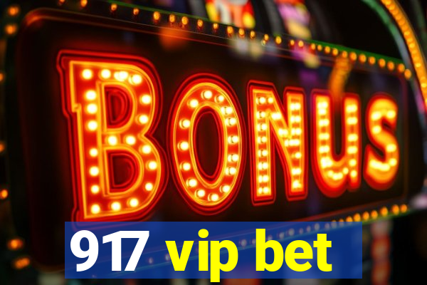 917 vip bet